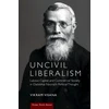 KNYGA Vikram Visana Uncivil Liberalism
