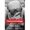 KNYGA Vilem Flusser Communicology