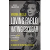 KNYGA Virginia Vallejo Loving Pablo, Hating Escobar