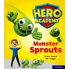 KNYGA Vivian French Hero Academy: Oxford Level 5, Žalias Book Band: Monster Sprouts