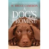 KNYGA W Bruce Cameron A Dog's Promise