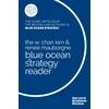 KNYGA W. Chan Kim and Renee Mauborgne Mėlyna Ocean Strategy Reader