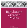 KNYGA W G Lambert Babylonian Creation Myths