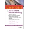 KNYGA W Joel Schneider Essentials of Assessment Report Writing