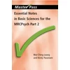 KNYGA Wai Ching Leung Essential Notes in Basic Sciences for the MRCPsych