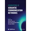 KNYGA Walid Saad Foundations of Semantic Communication Networks