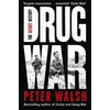 KNYGA Walsh Peter Drug War