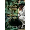 KNYGA Ward Clayton Legendary Caddies of Augusta National