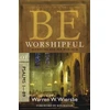 KNYGA Warren W Wiersbe Be Worshipful - Psalms 1- 89