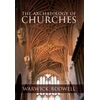 KNYGA Warwick Rodwell Archaeology of Churches