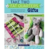 KNYGA Wendy Gardiner Take Two Fat Quarters: Gifts