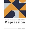 KNYGA Wendy Green How to Understand and Deal with Depression