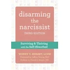KNYGA Wendy T Behary Disarming the Narcissist, Third Edition