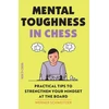 KNYGA Werner Schweitzer Mental Toughness in Chess