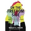 KNYGA Wesley C Hogan On the Freedom Side
