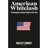KNYGA Wesley Lowery American Whitelash