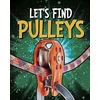 KNYGA Wiley Blevins Let's Find Pulleys