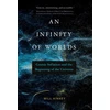 KNYGA Will Kinney Infinity of Worlds
