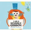 KNYGA Will Mabbitt I Am A Sensible Gibbon