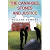 KNYGA William Dumont Canarsee, Stones and Justice