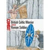 KNYGA William Horsted British Celtic Warrior vs Roman Soldier