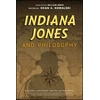 KNYGA William Irwin Indiana Jones and Philosophy