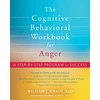 KNYGA William J Knaus The Cognitive Behavioral Workbook for Anger