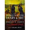 KNYGA William J Welch World War One Diary and Art of Doughboy Cpl Harold W Pierce