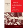 KNYGA William N West Common Understandings, Poetic Confusion