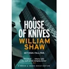 KNYGA William Shaw House of Knives