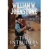 KNYGA William W Johnstone The Intruders