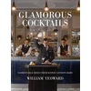 KNYGA William Yeoward Glamorous Cocktails