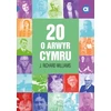 KNYGA Williams Richard Cyfres Amdani: 20 o Arwyr Cymru