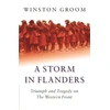 KNYGA Winston Groom A Storm in Flanders