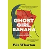KNYGA Wiz Wharton Ghost Girl, Banana