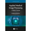 KNYGA Wolfgang Birkfellner Applied Medical Image Processing