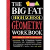 KNYGA Workman Publishing Big Fat High School Geometry Workbook