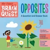 KNYGA Workman Publishing My First Brain Quest: Opposites