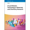 KNYGA Xi Zhu AI and Robotic Technology in Materials and Chemistry Research