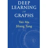 KNYGA Yao Ma Deep Learning on Graphs