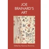 KNYGA Yasmine Shamma Joe Brainard's Art
