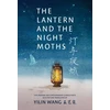 KNYGA Yilin Wang The Lantern and the Night Moths