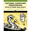 KNYGA Yuli Vasiliev Natural Language Processing with Python and spaCy