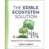 KNYGA Zach Loeks The Edible Ecosystem Solution