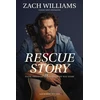 KNYGA Zach Williams Rescue Story