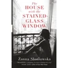 KNYGA Zanna Sloniowska House with the Stained-Glass Window