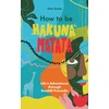 KNYGA Zeha Tembo How to be Hakuna Matata