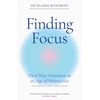 KNYGA Zelana Montminy Finding Focus, Own Your Attention in an Age of Distraction