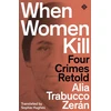KNYGA ZERAN When Women Kill