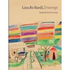 KNYGA Zeuler Lima Lina Bo Bardi, Drawings